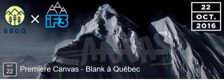 LE FESTIVAL IF3 ET SALON DU BACKCOUNTRY DE QUÉBEC - PREMIÈRE CANVAS