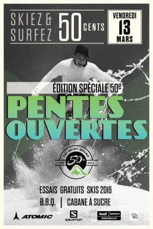 Ski Saint Bruno Pentes Ouvertes 2015 à 50 CENTS !