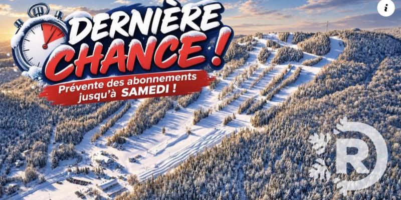 Ski La Réserve - Dernière chance!