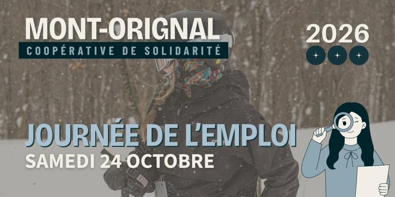 Mont Orignal -  3 EXPÉRIENCES UNE SEULE JOURNÉE